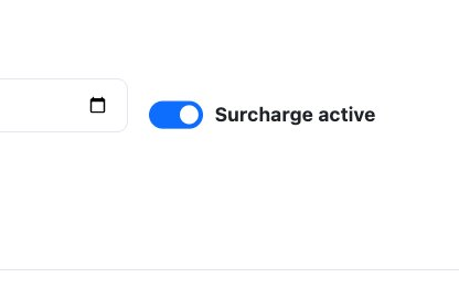 Close-up of the Surcharge active toggle on the Surcharges admin page
